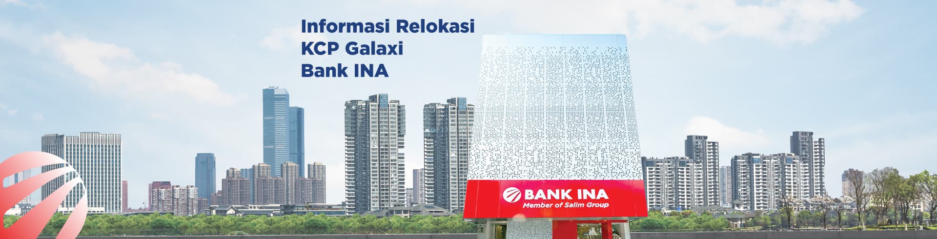 Informasi Relokasi KCP Galaxi